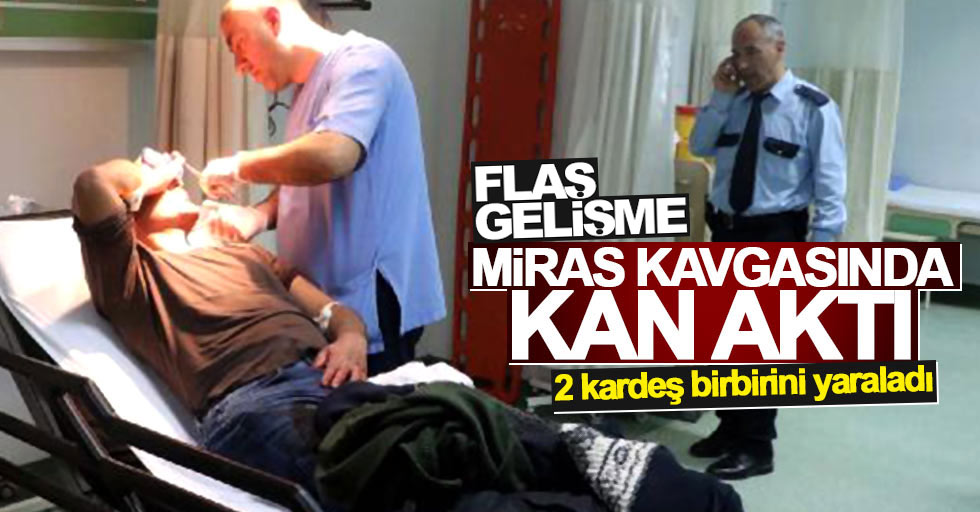Samsun'da miras kavgasında birbirinin yaralayan kardeşler...
