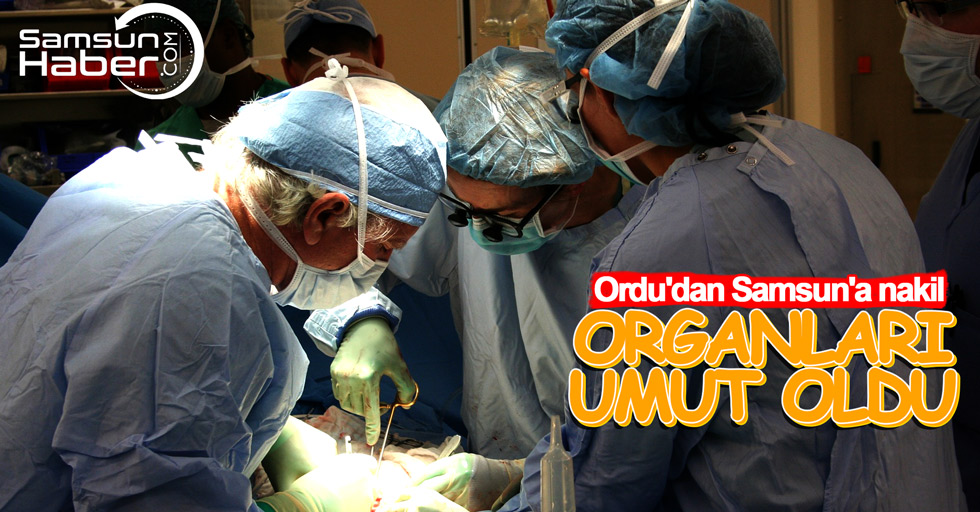 Şasiye Kütük'ün organları Samsun'da hastalara umut oldu
