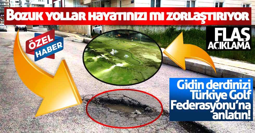 Menteşoğlu: Gidin derdinizi Türkiye Golf Federasyonu’na anlatın!