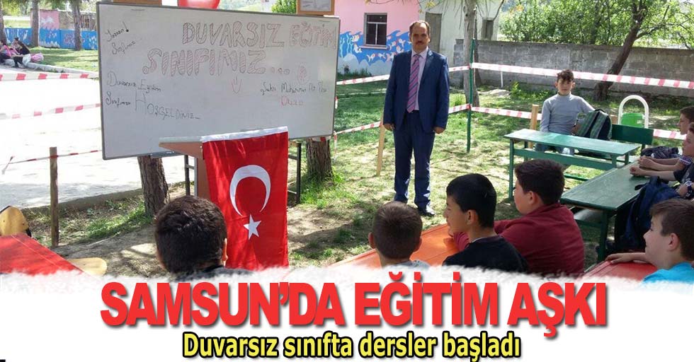 Samsun'da duvarsız sınıf projesi hayata geçirildi