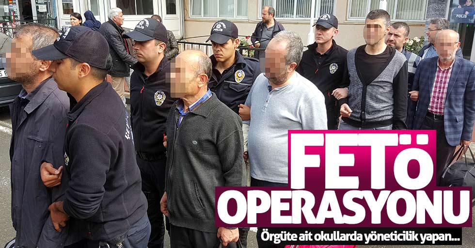 Samsun'da FETÖ operasyonu: Gözaltına alınan 13 kişi...