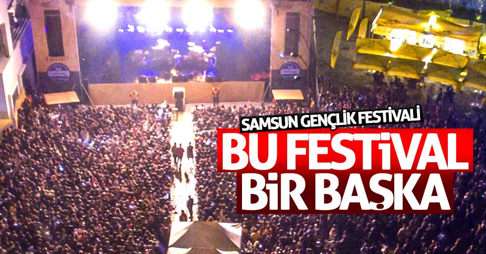 Samsun'da Gençlik Festivali rüzgarı