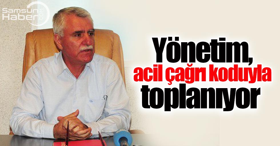 Samsunspor yönetimi acil çağrı koduyla toplanıyor
