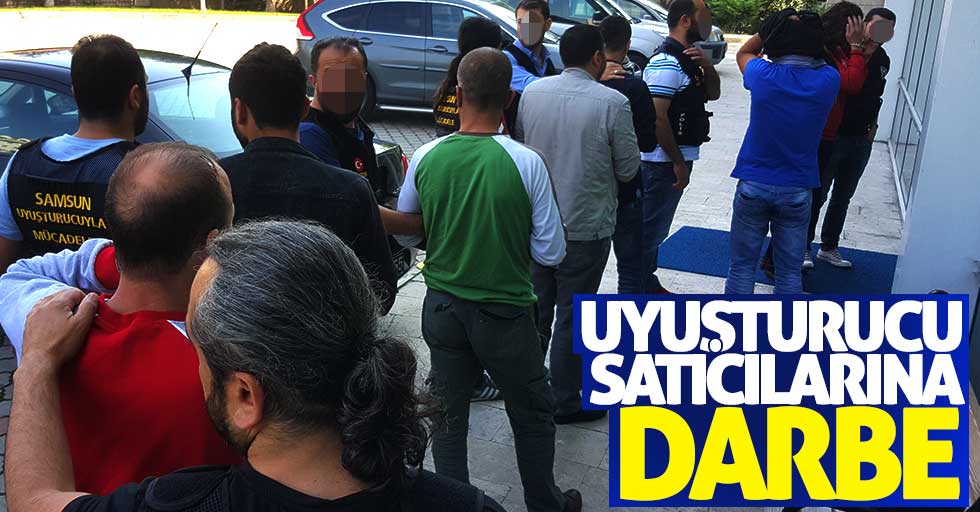 Samsun'da uyuşturucu satıcıları tutuklandı