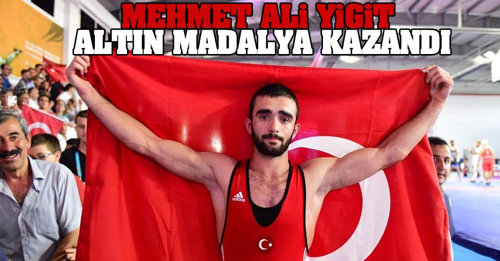 Mehmet Ali Yiğit altın madalya kazandı