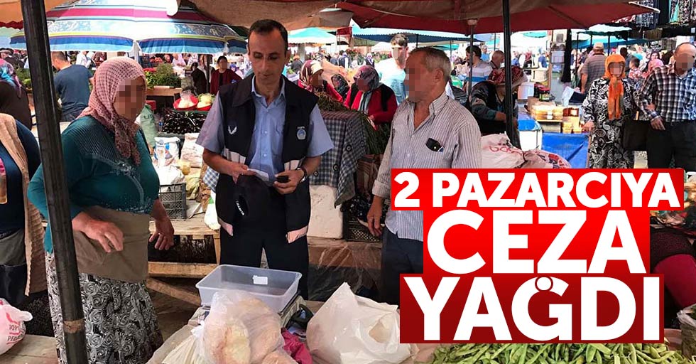 Samsun'da 2 pazarcıya ceza yağdı
