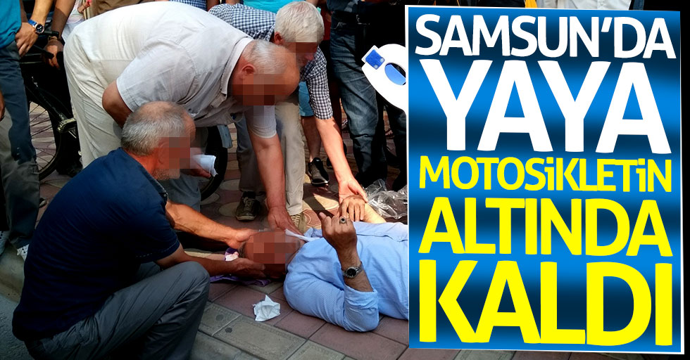 Samsun'da motosiklet yayaya çarptı