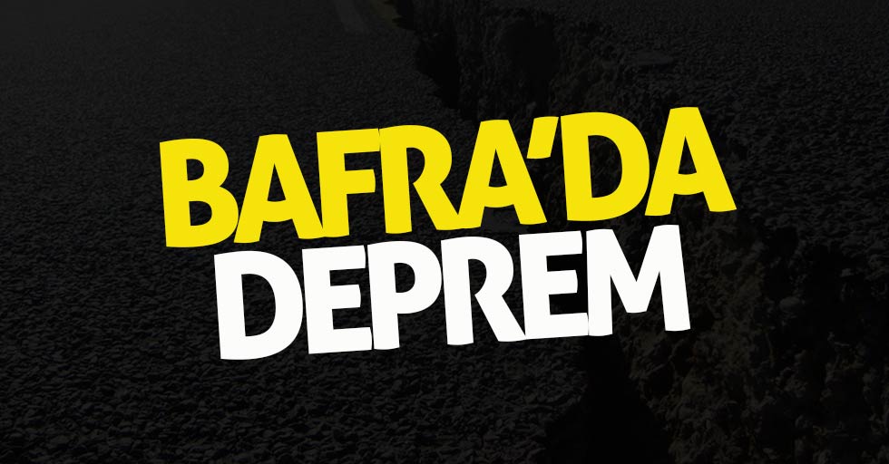 Bafra'da deprem meydana geldi