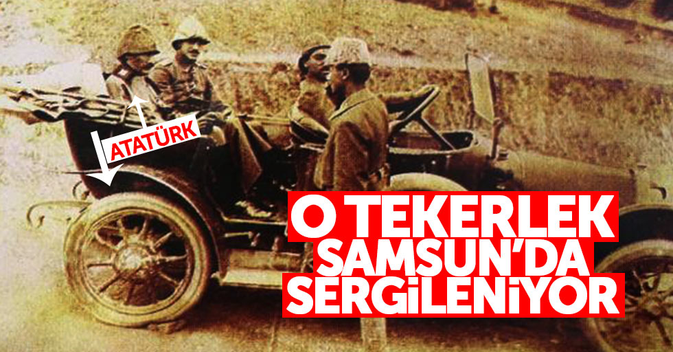 Atatürk'ün otomobilinin tekerleğini 15 yıldır saklıyor