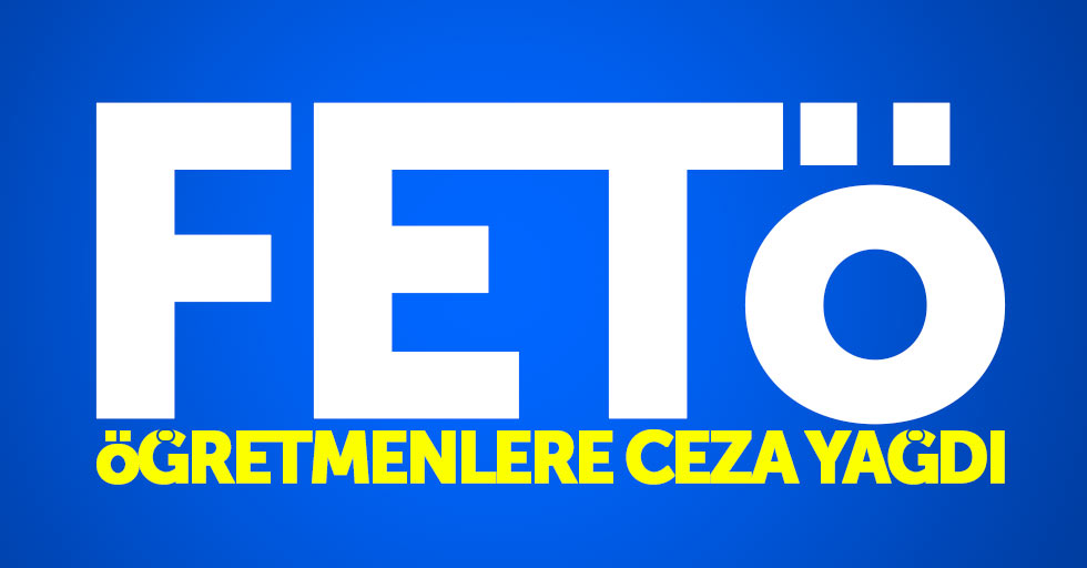 Samsun'da 3 öğretmene FETÖ'den ceza