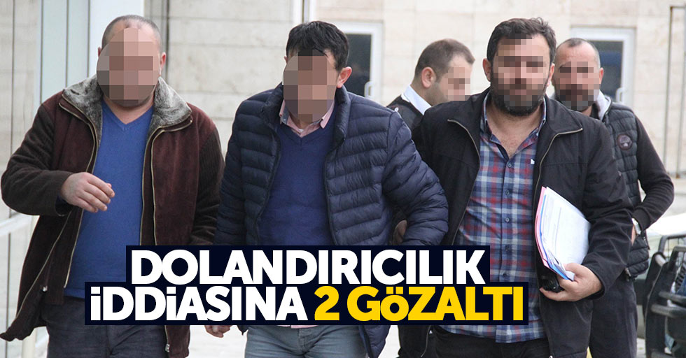 Samsun'da dolandırıcılık iddiasına 2 gözaltı