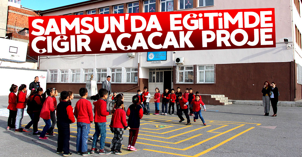 Samsun'da eğitimde çığır açacak proje