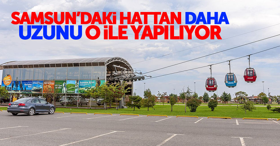 Samsun'daki hattan daha büyüğü Trabzon'a yapıldı