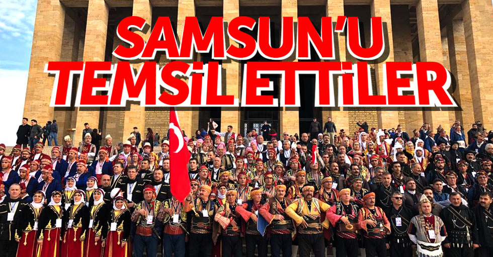 Samsun’u Ankara’da temsil ettiler