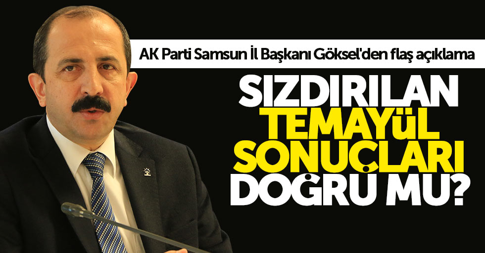 AK Parti Samsun İl Başkanı Göksel'den temayül açıklaması