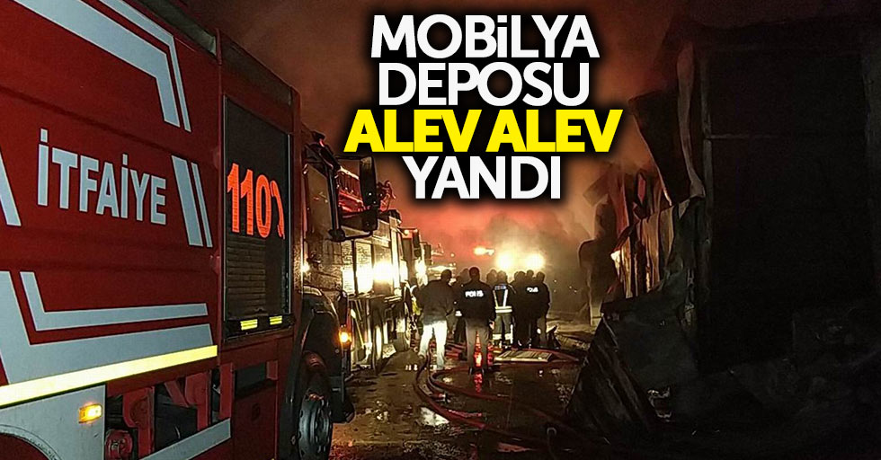 Mobilya Mağazasının Deposu alev alev yandı