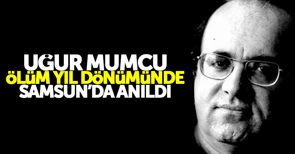 Samsun'da gazeteci-yazar Uğur Mumcu anıldı