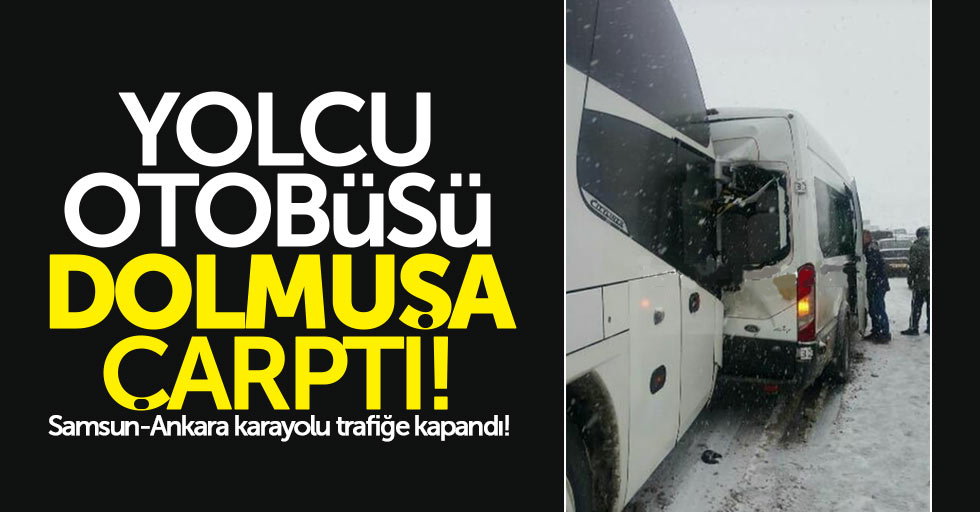 Samsun'da yolcu otobüsü, dolmuşa çarptı