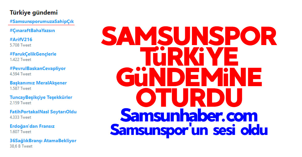 Samsunspor Türkiye gündemine oturdu