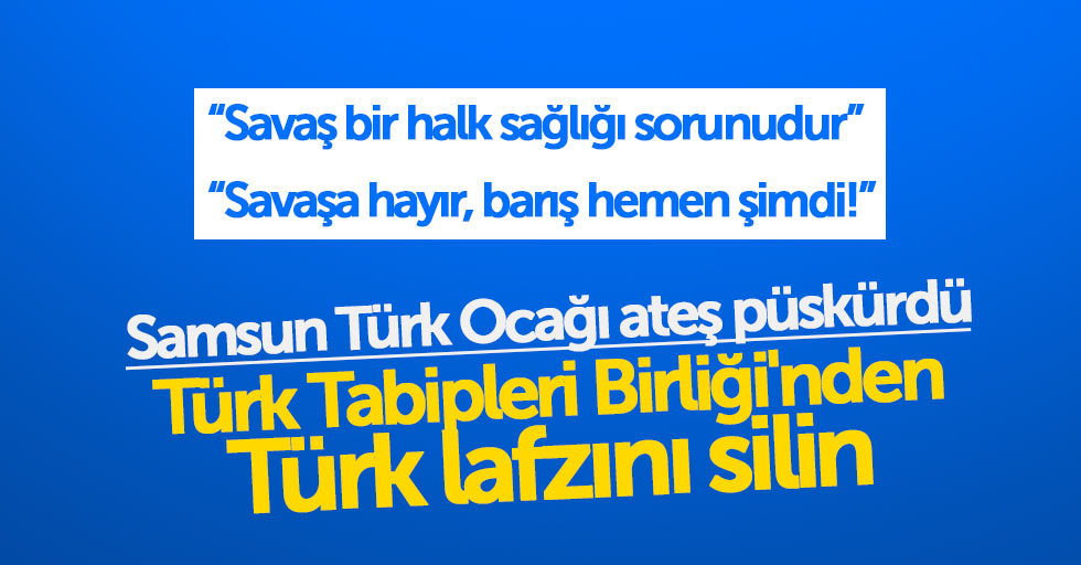 "Türk Tabipleri Birliği'nden Türk kelimesi kaldırılsın"