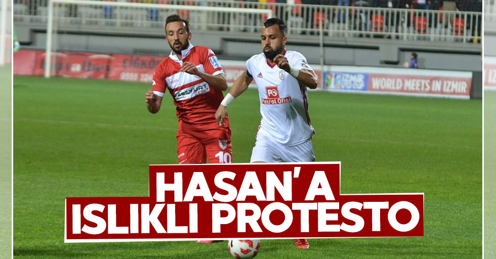 Hasan'a ıslıklı protesto 