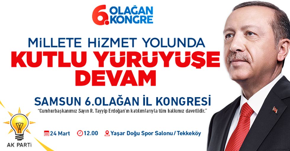Cumhurbaşkanı Recep Tayyip Erdoğan, Samsun'a geliyor