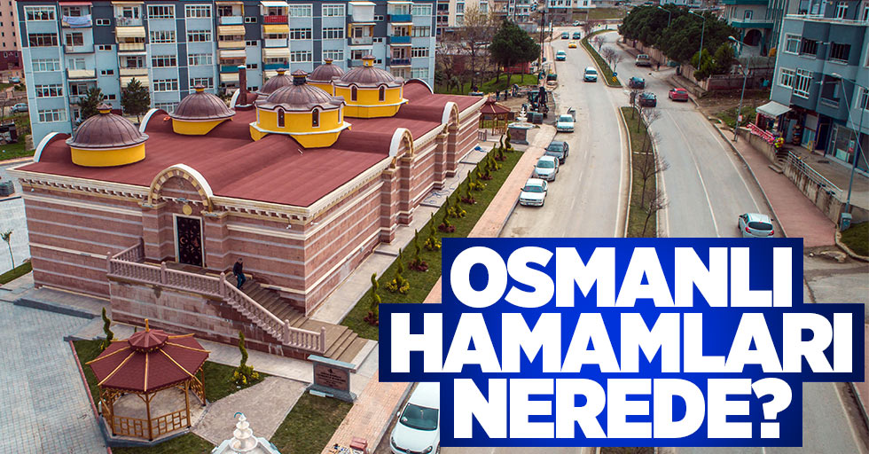 Samsun Atakum Osmanlı Hamamı nerede?