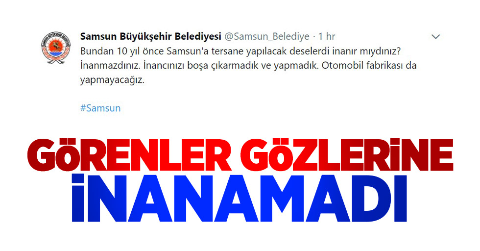 Samsun Büyükşehir Belediyesi twitter hesabı şok etti