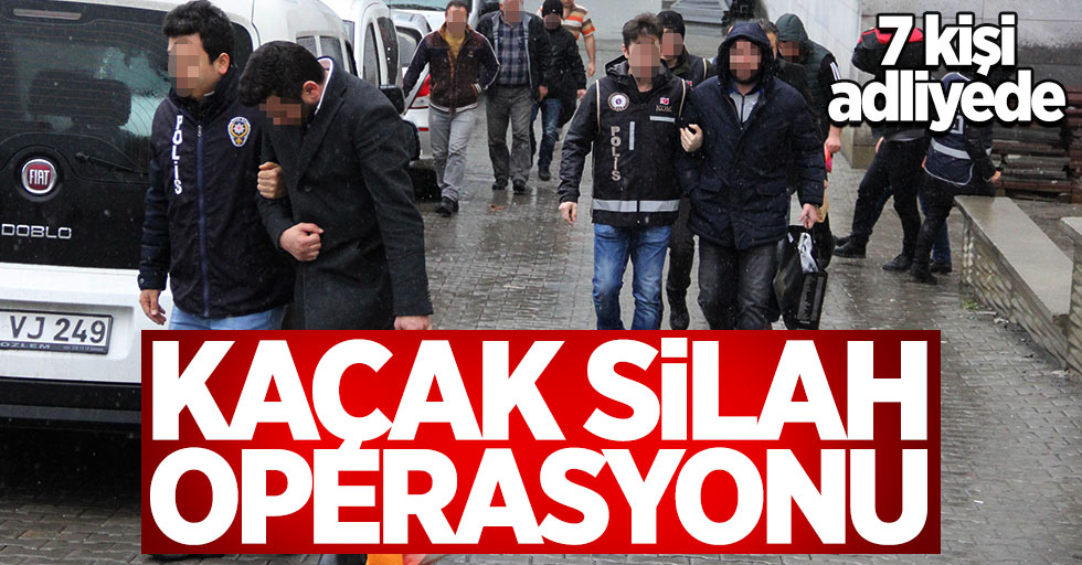 Samsun'da kaçak silah operasyonu: 7 kişi adliyede