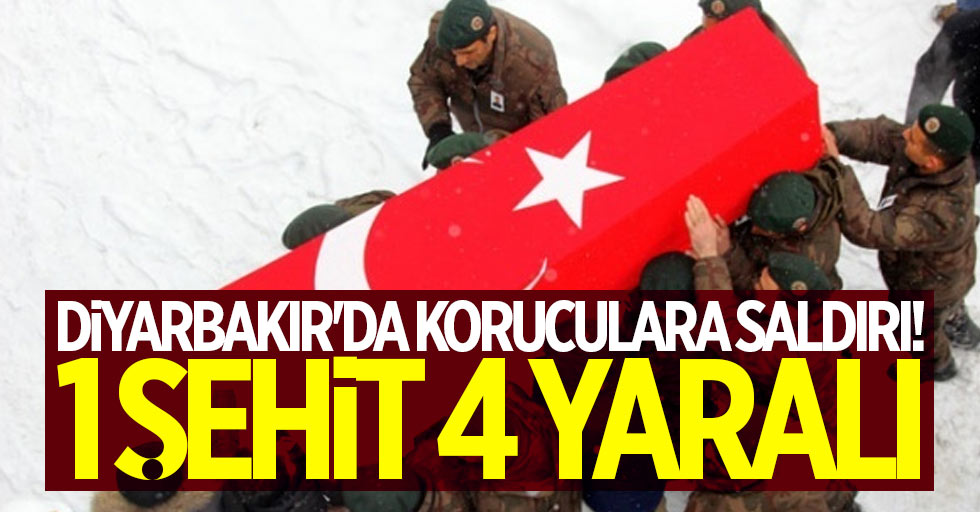 Diyarbakır'da koruculara saldırı! 1 şehit, 4 yaralı