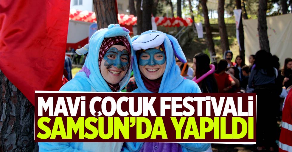 'Mavi Çocuk Festivali' Samsun'da yapıldı