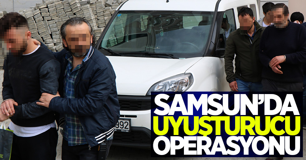 Samsun'da uyuşturucu operasyonu: 2 tutuklama