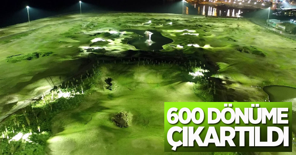 Samsun'daki golf sahası 600 dönüme çıkarıldı