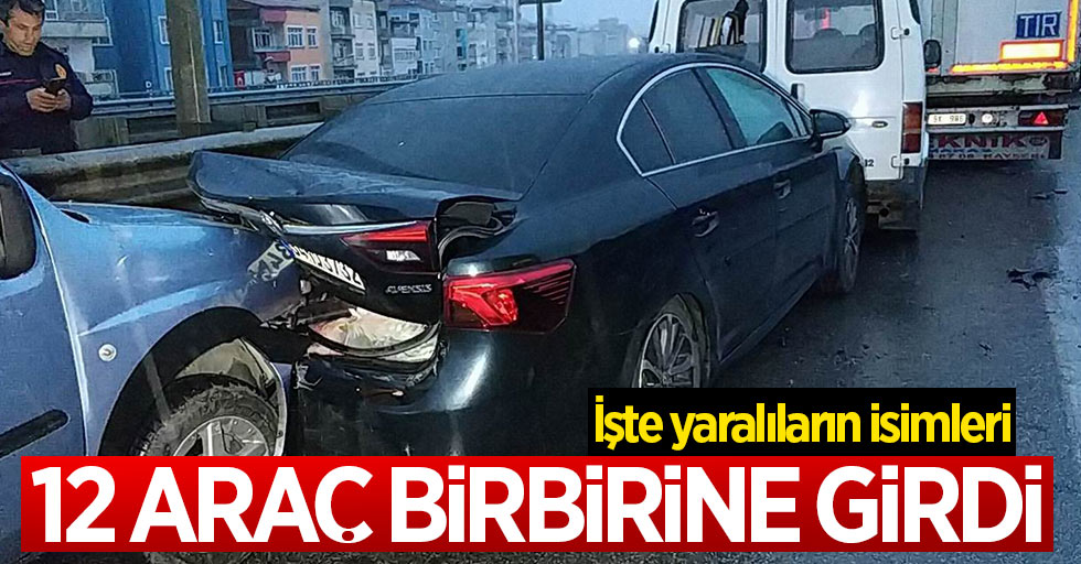 Samsun'da 12 aracın karıştığı kazada yaralananların isimleri