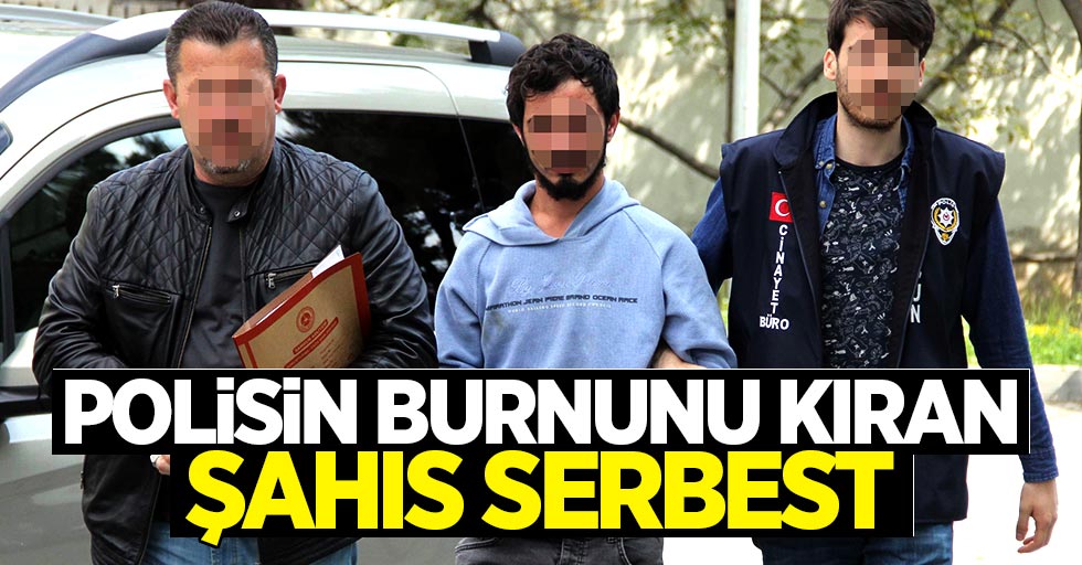 Samsun'da polisin burnunu kıran şahıs serbest