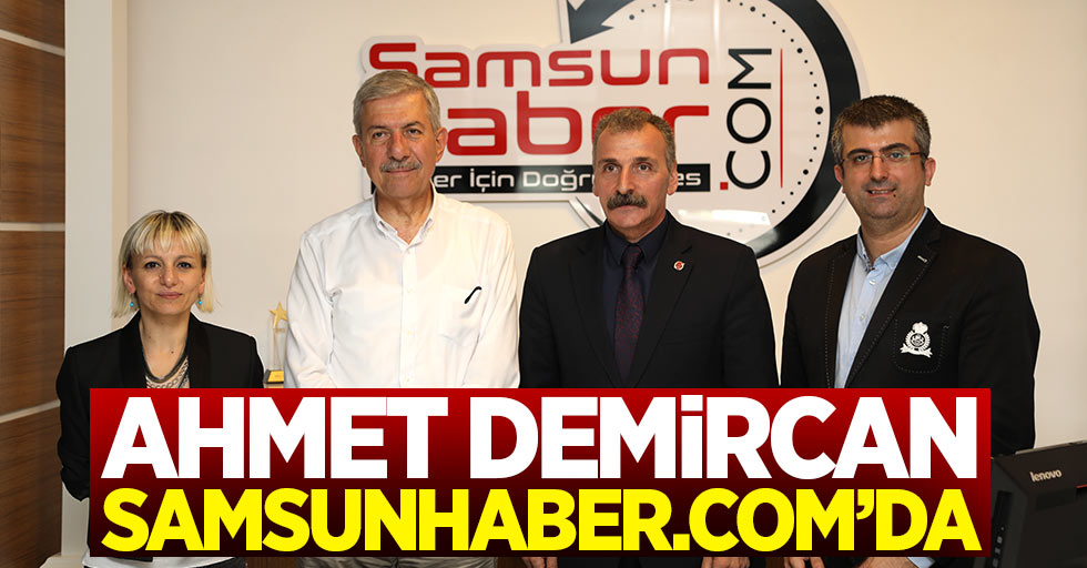 Ahmet Demircan Samsunhaber.com’da