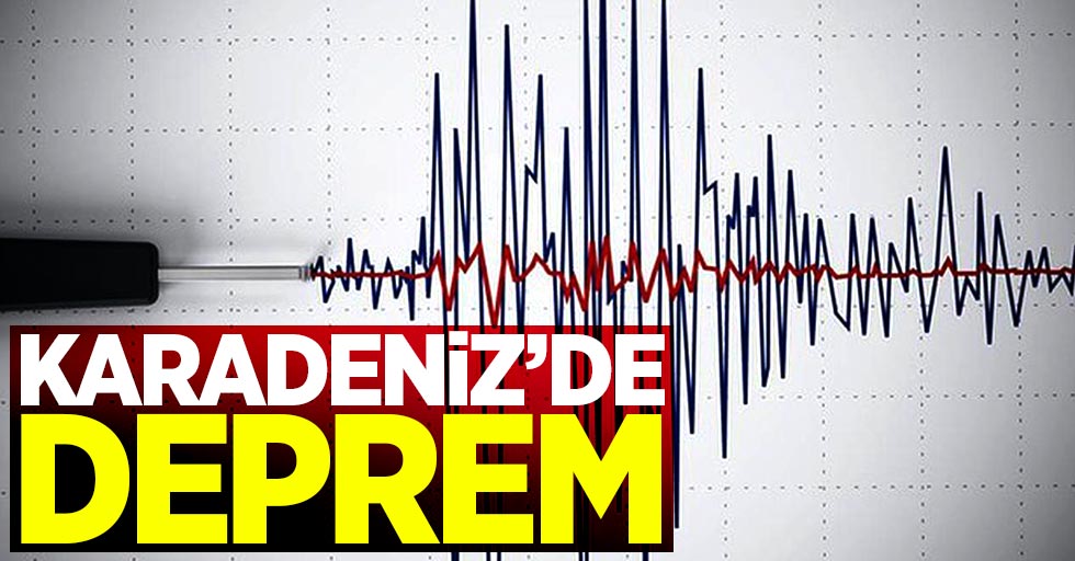 Karadeniz'de 2.2 şiddetinde deprem