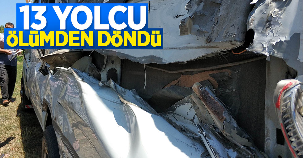 Samsun'da 13 yolcu ölümden döndü