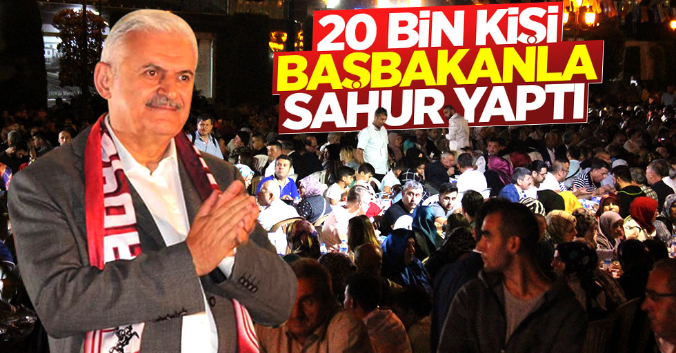Samsun'da 20 bin kişi Başbakanla sahur yaptı