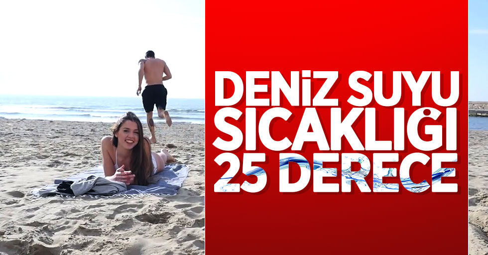 Samsun'da deniz suyu sıcaklığı 25 derece