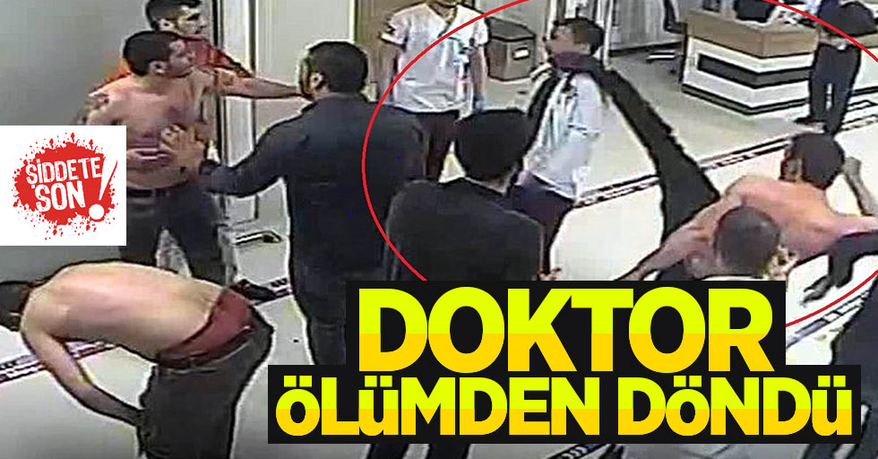 Samsun'da saldırıya uğrayan doktor ölümden döndü