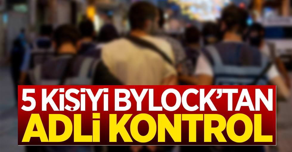 Samsun'da 5 kişiye ByLock'tan adli kontrol