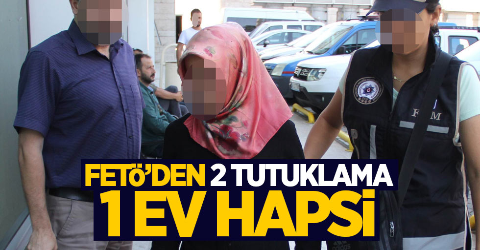 Samsun'da FETÖ'den 2 tutuklama, 1 ev hapsi