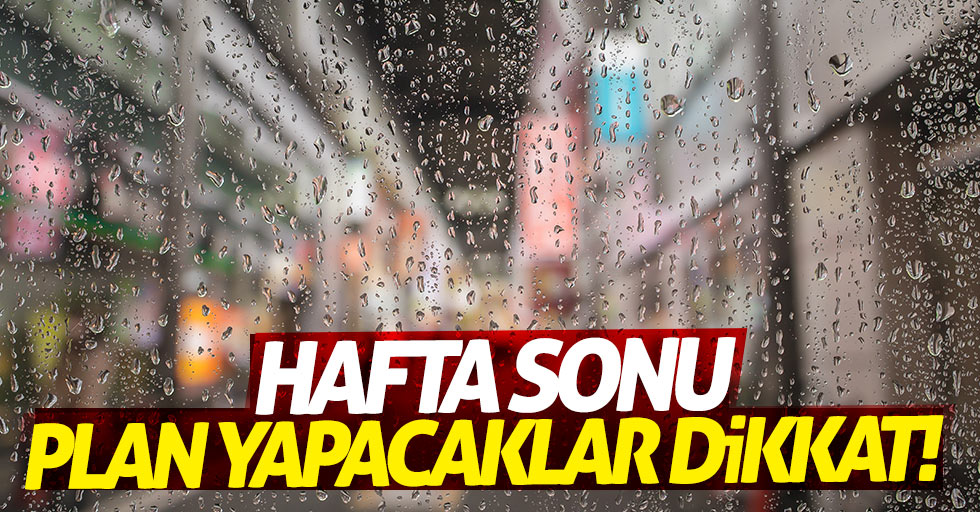 Samsun'da hafta sonu yağmur yağacak