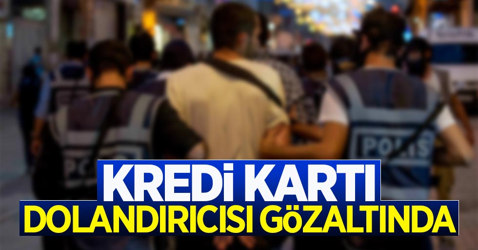 Samsun'da kredi kartı dolandırıcısı gözaltına alındı