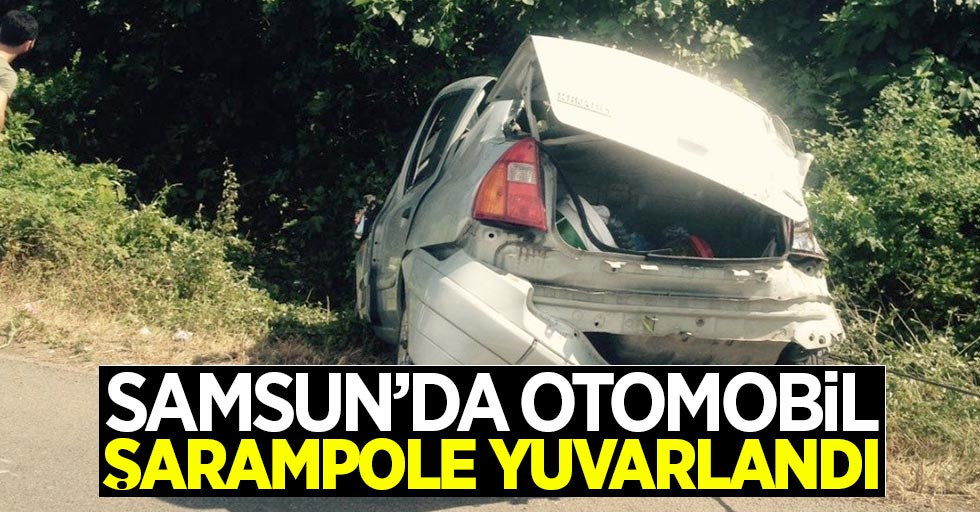 Samsun'da otomobil şarampole yuvarlandı: 2 yaralı