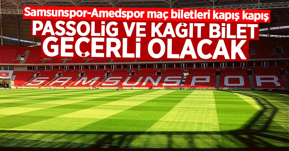 Samsunspor-Amedspor maç biletleri kapış kapış