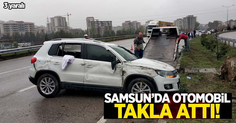 Samsun'da otomobil kaza yaptı! 3 yaralı