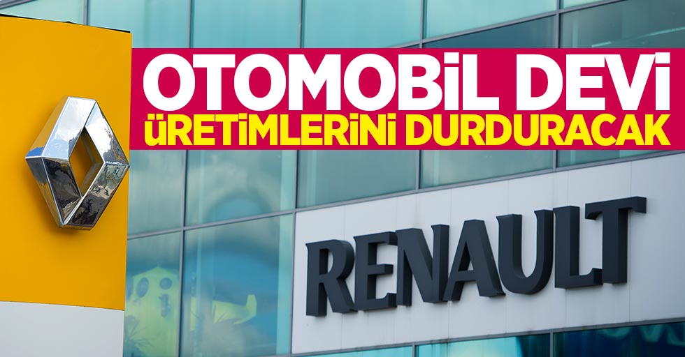Türkiye'deki otomobil devi üretimlerini durduracak