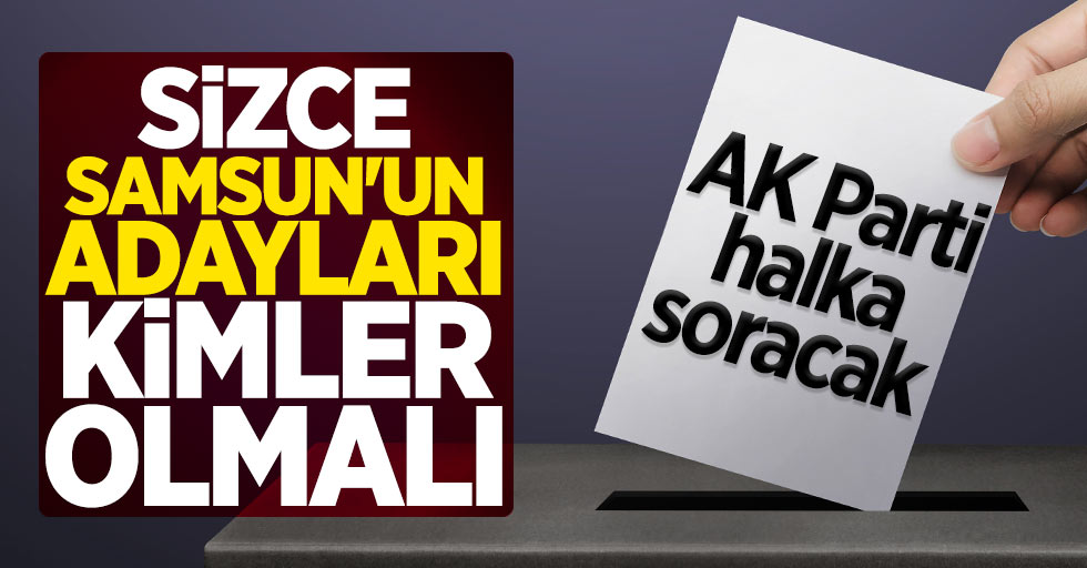 AK Parti belediye başkan adaylarını halka soracak